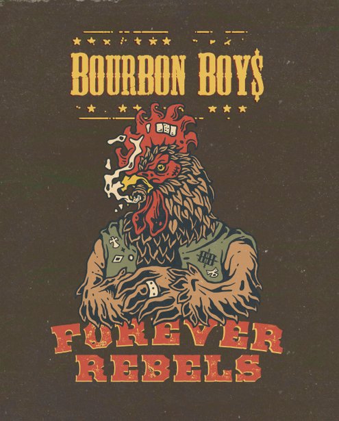 Bourbon Boys - Forever Rebels